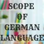 What is the Scope of Learning the German Language?